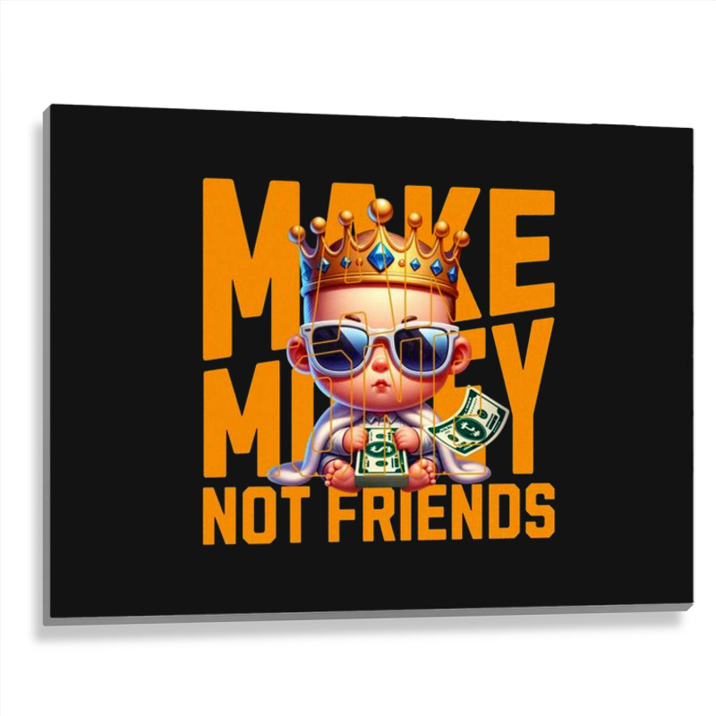 Baby King Make Money Metal Print Horizontal | Artistshot