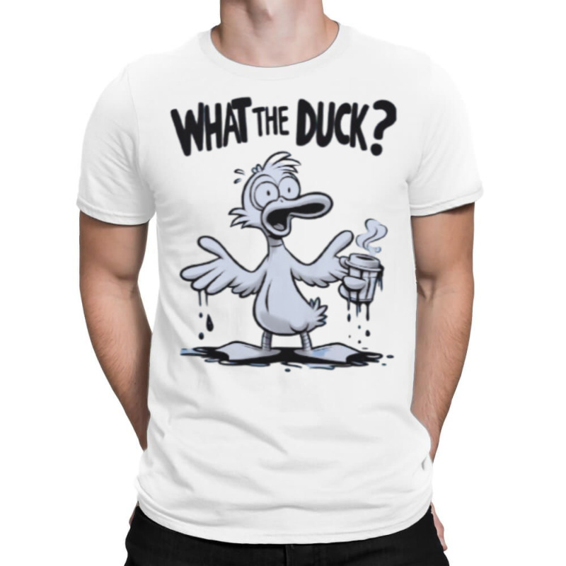 What The Duck T-shirt | Artistshot