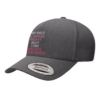 I Am Not Always Right But I Am Never Confused Yupoong Trucker Cap | Artistshot