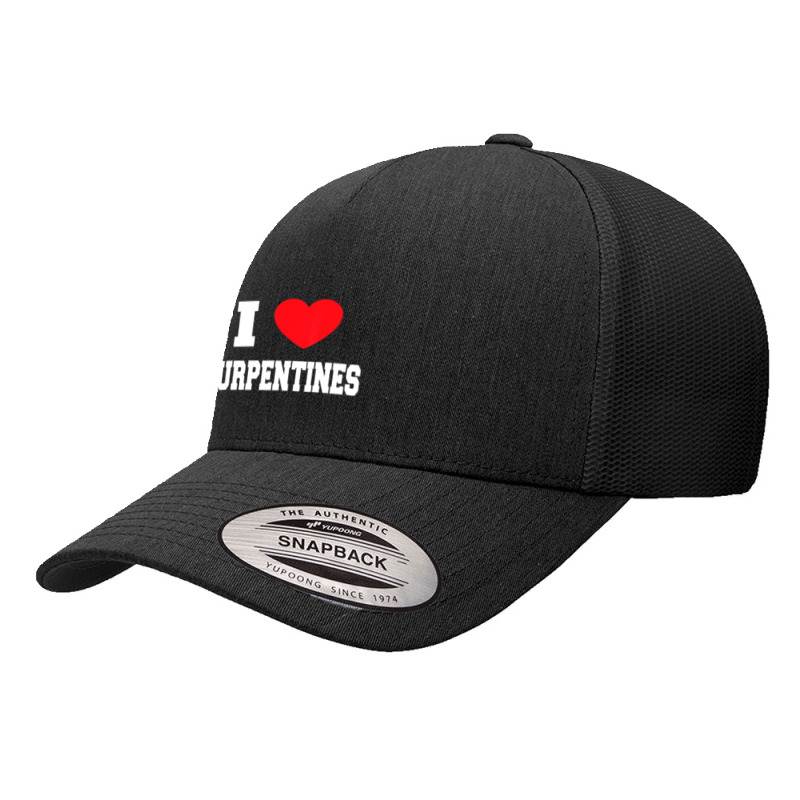 I Love Turpentines Yupoong Trucker Cap | Artistshot