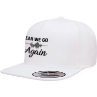 Ear We Go Again Funny Audiology Squad Gift For Audiologist 5 Panel Snapback Cap | Artistshot