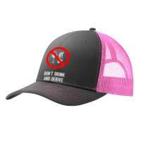 Don't Drink And Derive   Mathematician Physicist Teacher Pa Trucker Cap | Artistshot