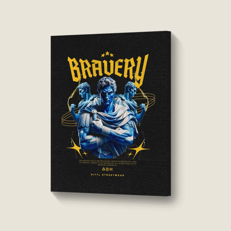 Bravery Portrait Canvas Print | Artistshot