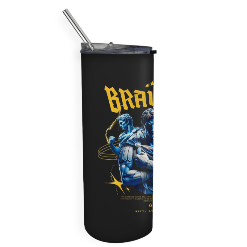 Bravery Skinny Tumbler | Artistshot