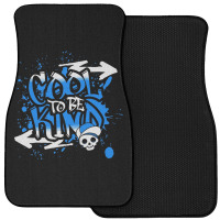 Cool To Be Kind Front Car Mat | Artistshot