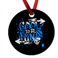 Cool To Be Kind Ornament | Artistshot