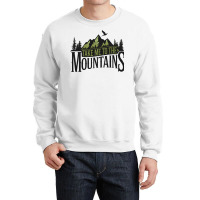 Take Me To The Mountains Crewneck Sweatshirt | Artistshot