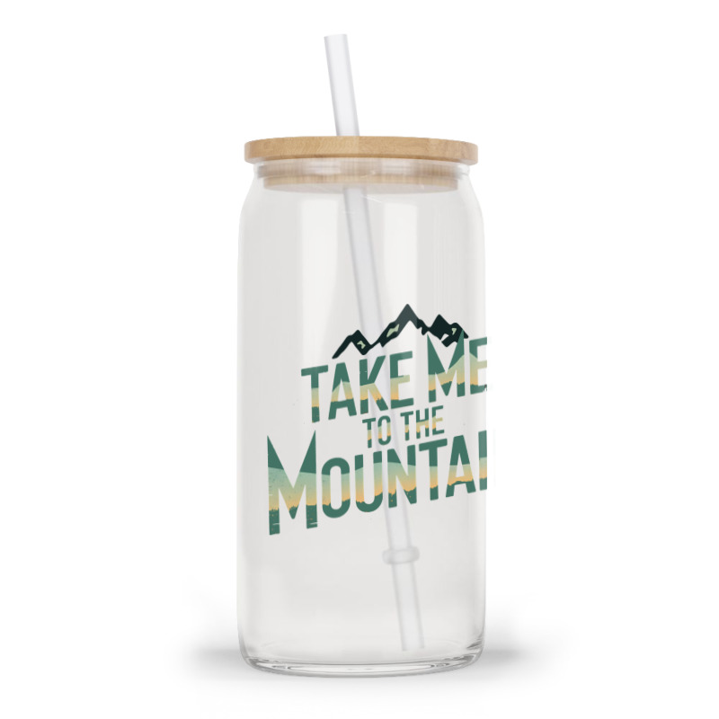 Quotes Take Me To The Mountains Glass Tumbler | Artistshot