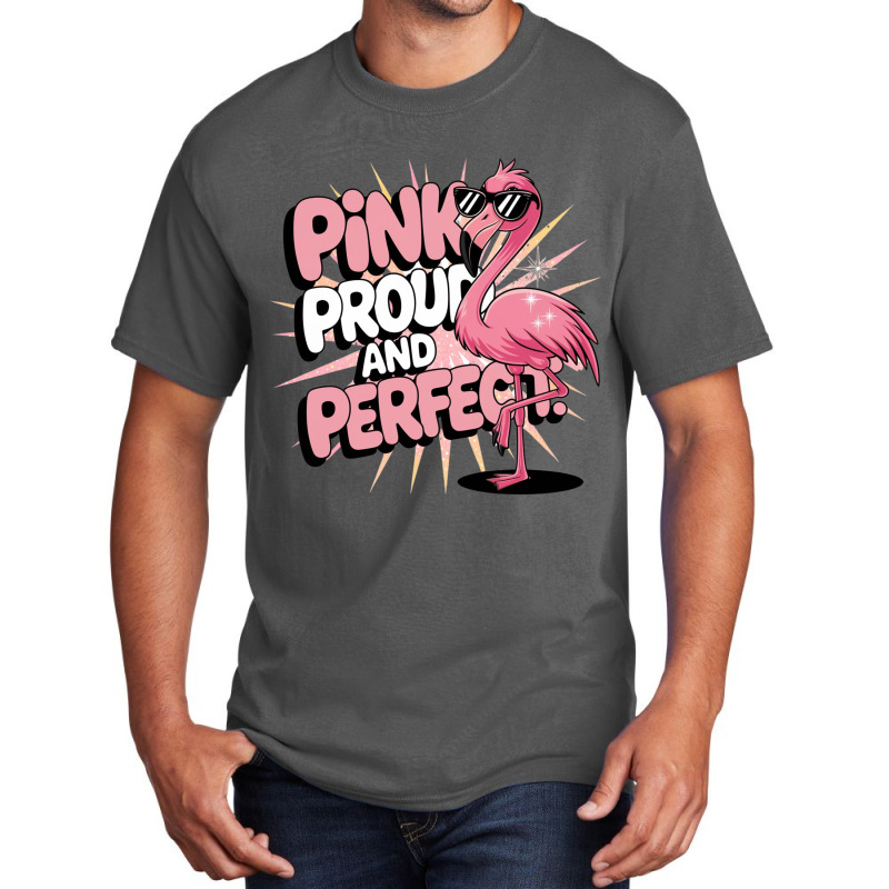 Pink Proud And Perfect Basic T-shirt | Artistshot