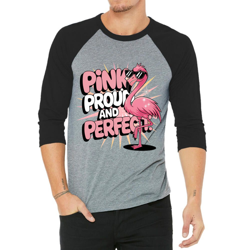 Pink Proud And Perfect 3/4 Sleeve Shirt | Artistshot