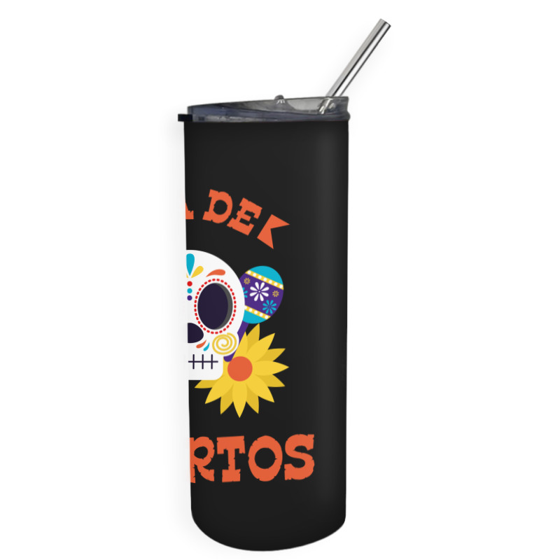 Dia De Muertos, Skull, Skeleton, Flowers Skinny Tumbler | Artistshot