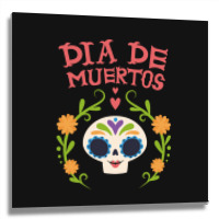 Dia De Muertos, Skull, Skulls, Skeleton, Flowers Metal Print Square | Artistshot