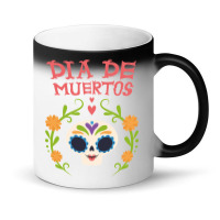 Dia De Muertos, Skull, Skulls, Skeleton, Flowers Magic Mug | Artistshot