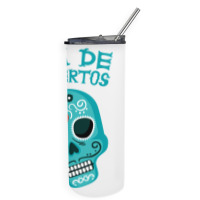 Dia De Muertos, Skull, Skulls, Skeleton Skinny Tumbler | Artistshot