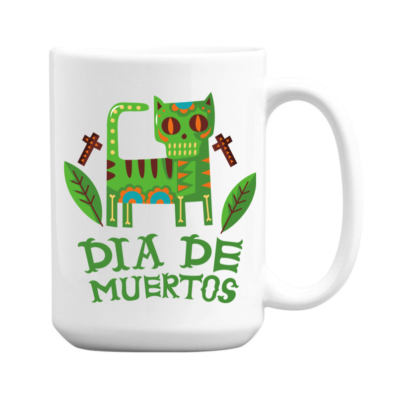 Dia De Muertos, Cat, Cats, Skull, Skulls, Skeleton 15 Oz Coffee Mug | Artistshot