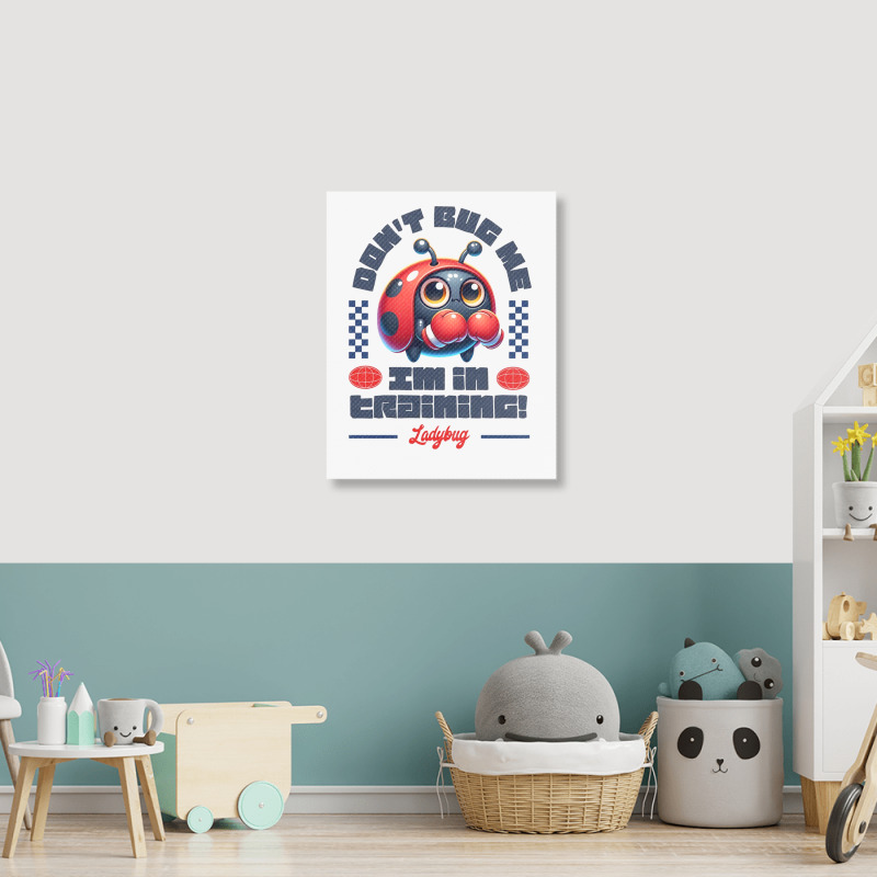 Funny Ladybug Training Quote Portrait Canvas Print | Artistshot