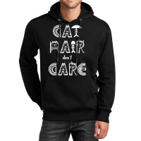 Cat Hair Don´t Care Unisex Hoodie | Artistshot