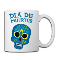 Dia De Muertos, Skull, Skuls, Skeleton, Flowers Coffee Mug | Artistshot