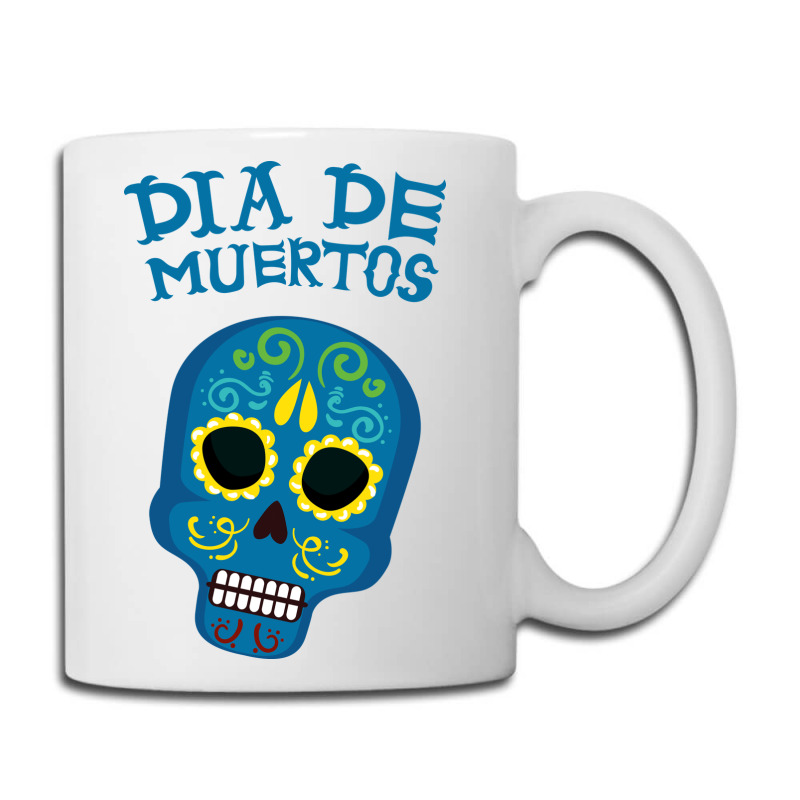 Dia De Muertos, Skull, Skuls, Skeleton, Flowers Coffee Mug | Artistshot