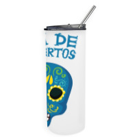 Dia De Muertos, Skull, Skuls, Skeleton, Flowers Skinny Tumbler | Artistshot