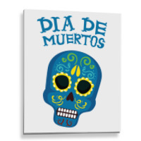 Dia De Muertos, Skull, Skuls, Skeleton, Flowers Metal Print Vertical | Artistshot