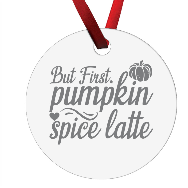 But First Pupmpkin Spice Latte, Halloween Ornament | Artistshot