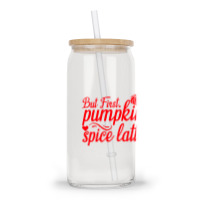 But First Pupmpkin Spice Latte, Halloween Glass Tumbler | Artistshot