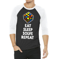 Eat Sleep Solve Repeat 3/4 Sleeve Shirt | Artistshot