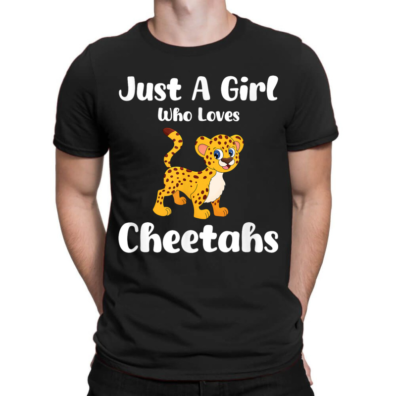 Just A Girl Who Loves Cheetahs T-shirt | Artistshot