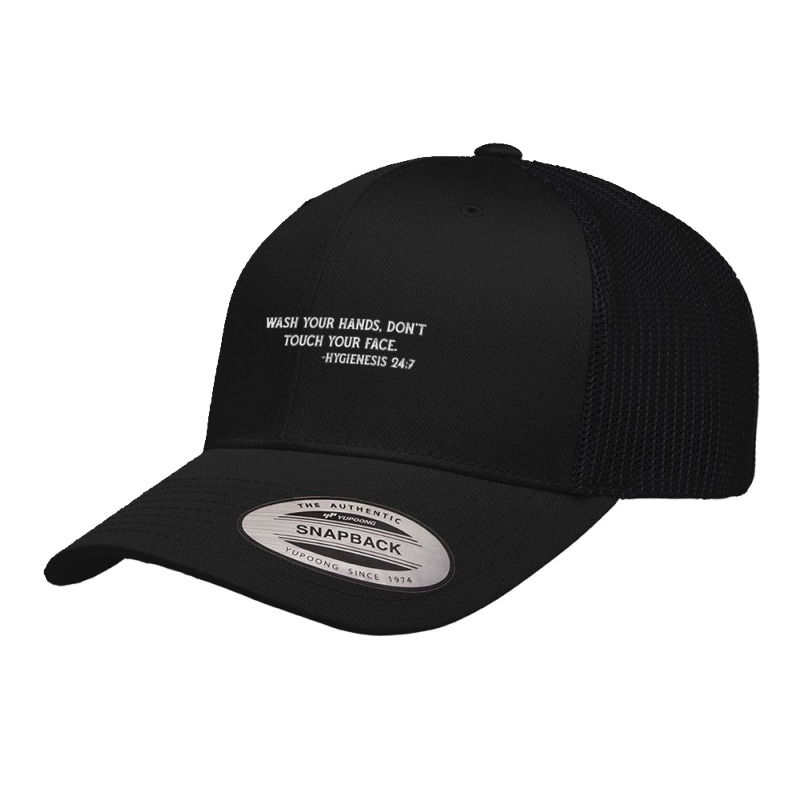 Germaphobe Quote Wash The Hands And Don't Touch Face Retro Trucker Cap by cm-arts | Artistshot