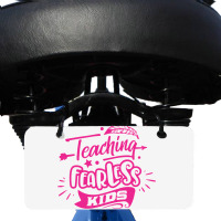 Teaching Fearless Kids Bicycle License Plate | Artistshot