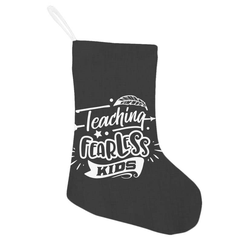 Teaching Fearless Kids Holiday Stocking | Artistshot