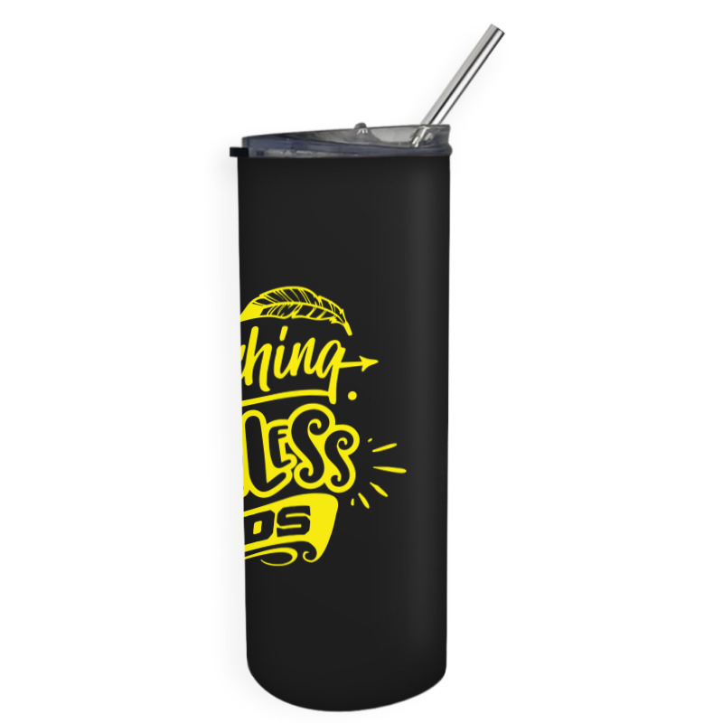 Teaching Fearless Kids Skinny Tumbler | Artistshot