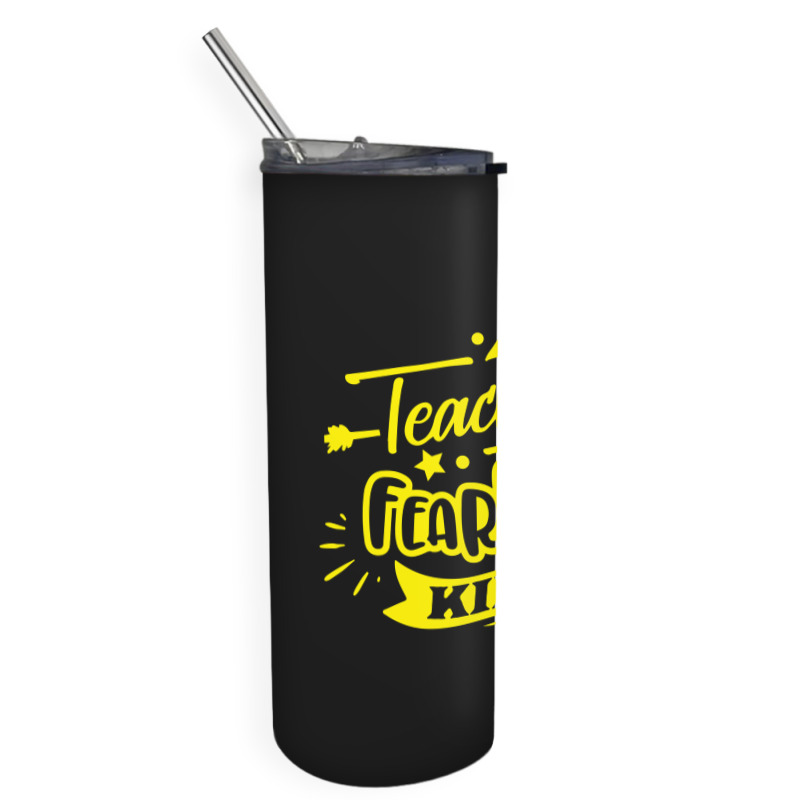 Teaching Fearless Kids Skinny Tumbler | Artistshot