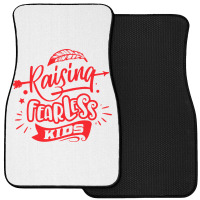 Rasising Fearless Kids Front Car Mat | Artistshot