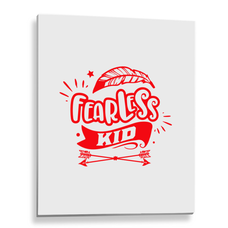 Fearless Kid Metal Print Vertical | Artistshot