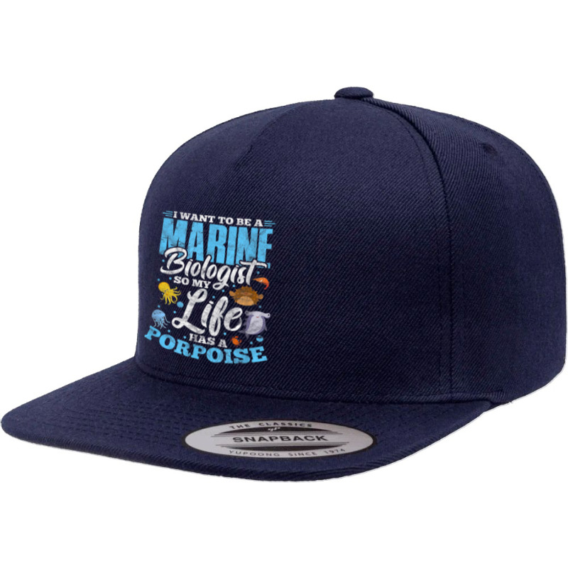 I Want To Be Marine Biologist So Life Has A Porpoise Grunge 5 Panel Snapback Cap | Artistshot