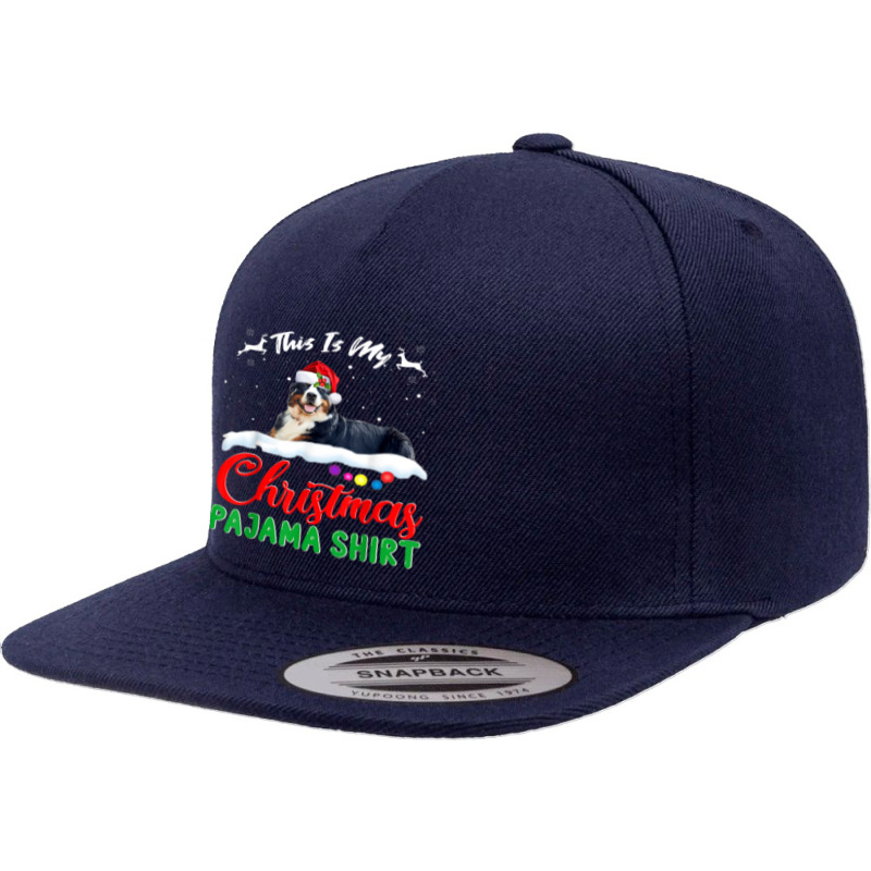 This Is My Christmas Pajama Bernese Mountain Xmas Dog Lover 5 Panel Snapback Cap | Artistshot