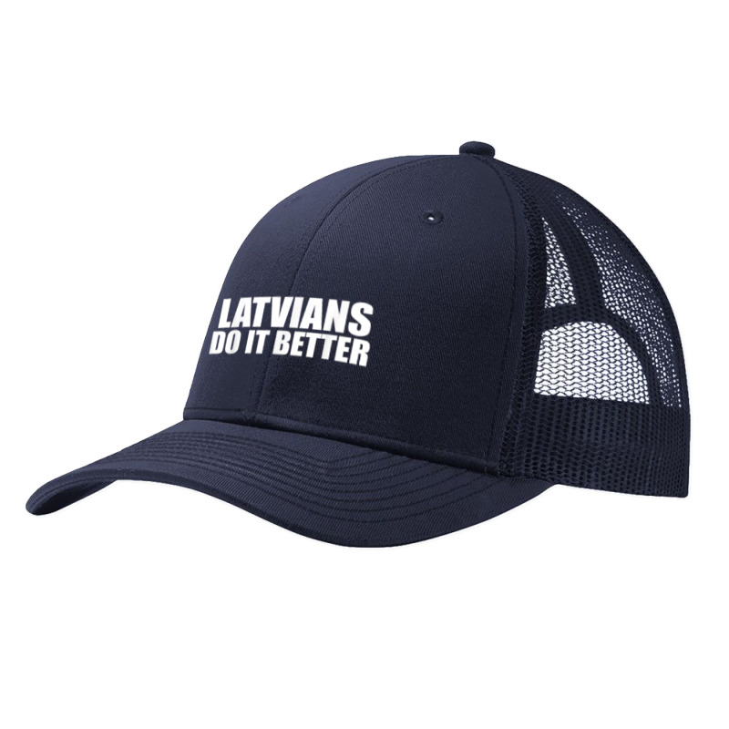 Latvians Do It Better Funny Latvia Pride Latvia Proud T Shirt Pa Trucker Cap by cm-arts | Artistshot