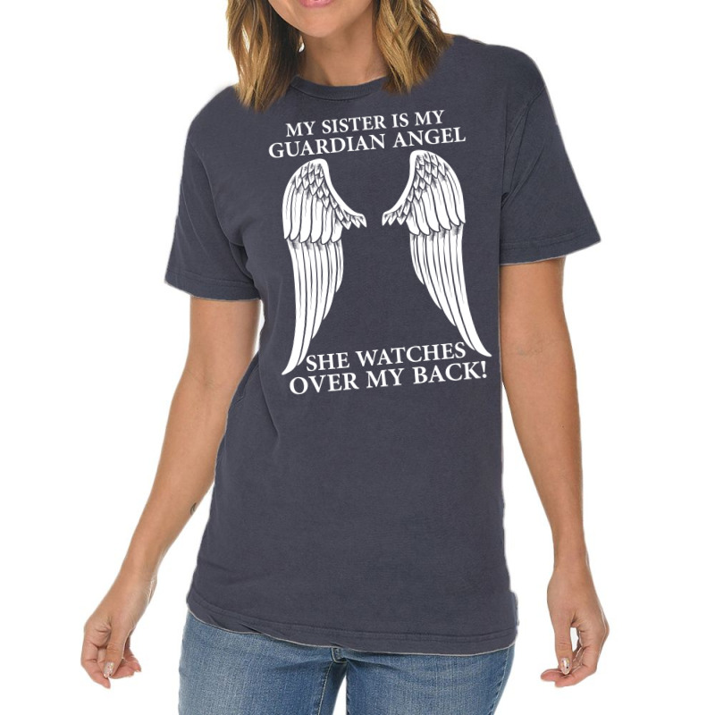 My Sister Is My Guardian Angel Vintage T-shirt | Artistshot