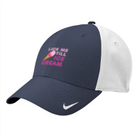 Lick Me Till Ice Cream T  Funny Adult Humor Gift Nike Dri-fit Cap | Artistshot