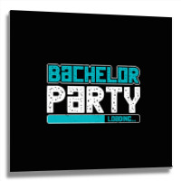 Bachelor Party Metal Print Square | Artistshot