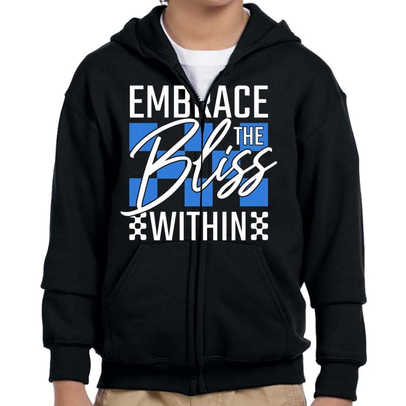 Embrace The Bliss Within Youth Zipper Hoodie | Artistshot