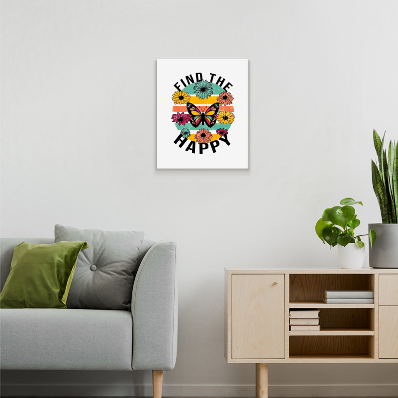 Find The Happy Metal Print Vertical | Artistshot