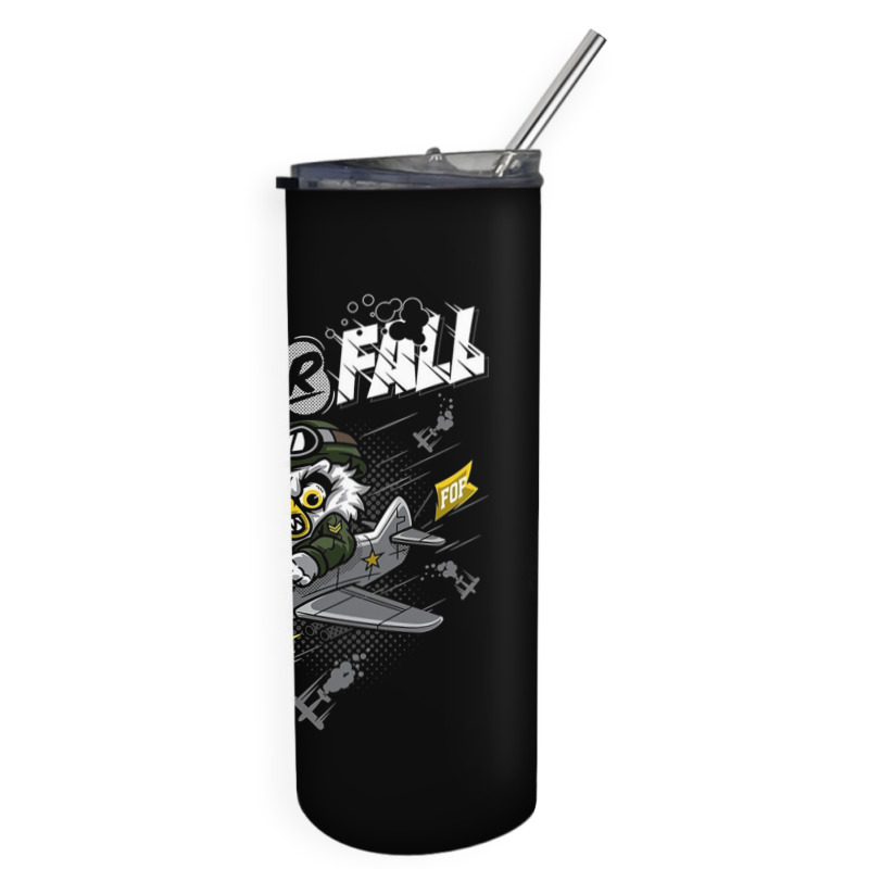 Fly Or Fall Skinny Tumbler | Artistshot