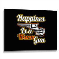 Happines Is A Warm Gun Metal Print Horizontal | Artistshot