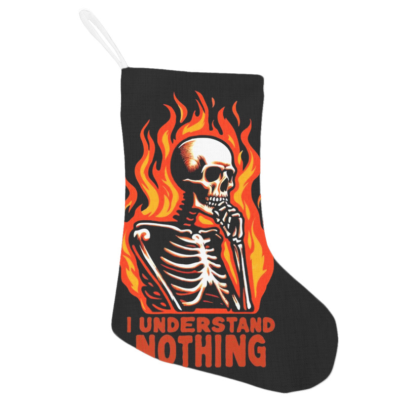 I Understand Nothing Holiday Stocking | Artistshot