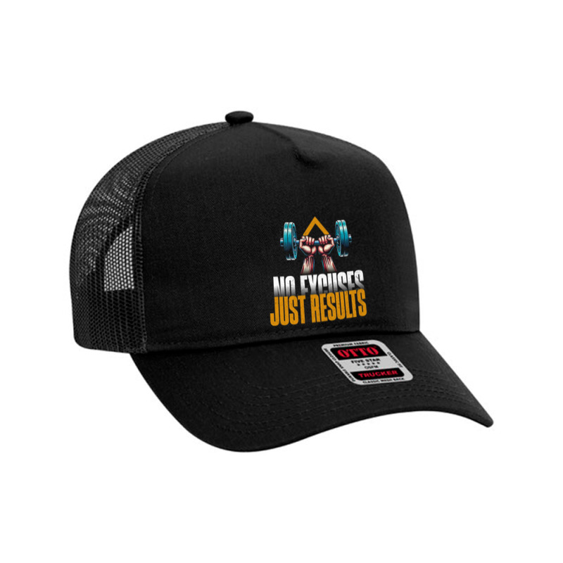 No Excuses Just Result Mesh Back Trucker Hat | Artistshot