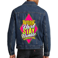 Work Hard Stay Humble Men Denim Jacket | Artistshot