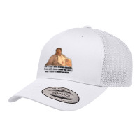 O Brother Where Thou Art I M A Man With A Large Appetite Retro Trucker Cap | Artistshot